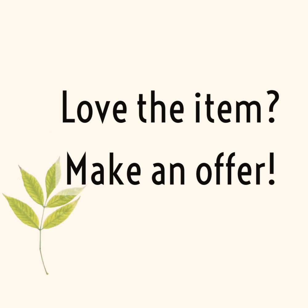 All reasonable offers accepted